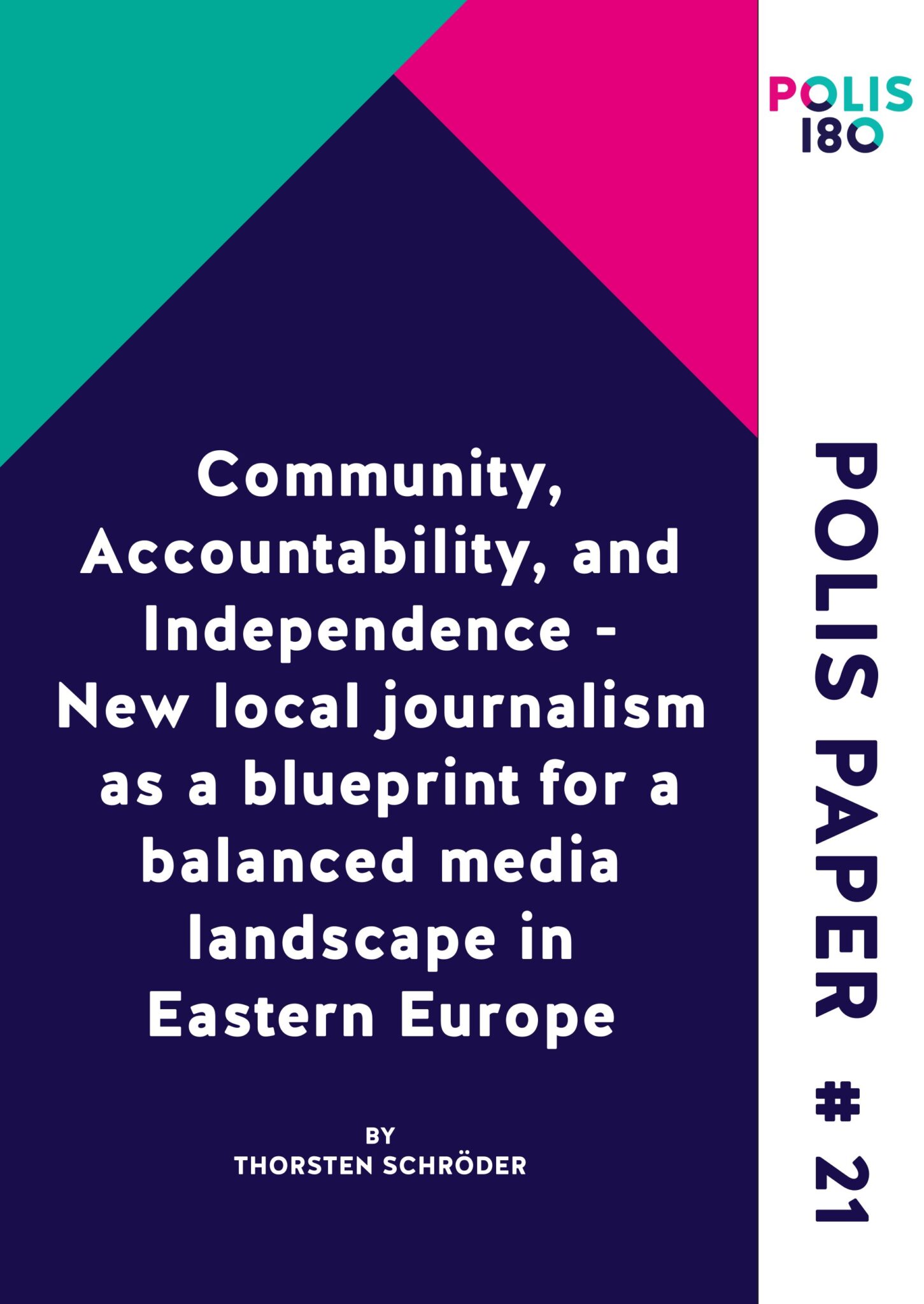 Polis Paper N° 21 - Community, Accountability, and Independence