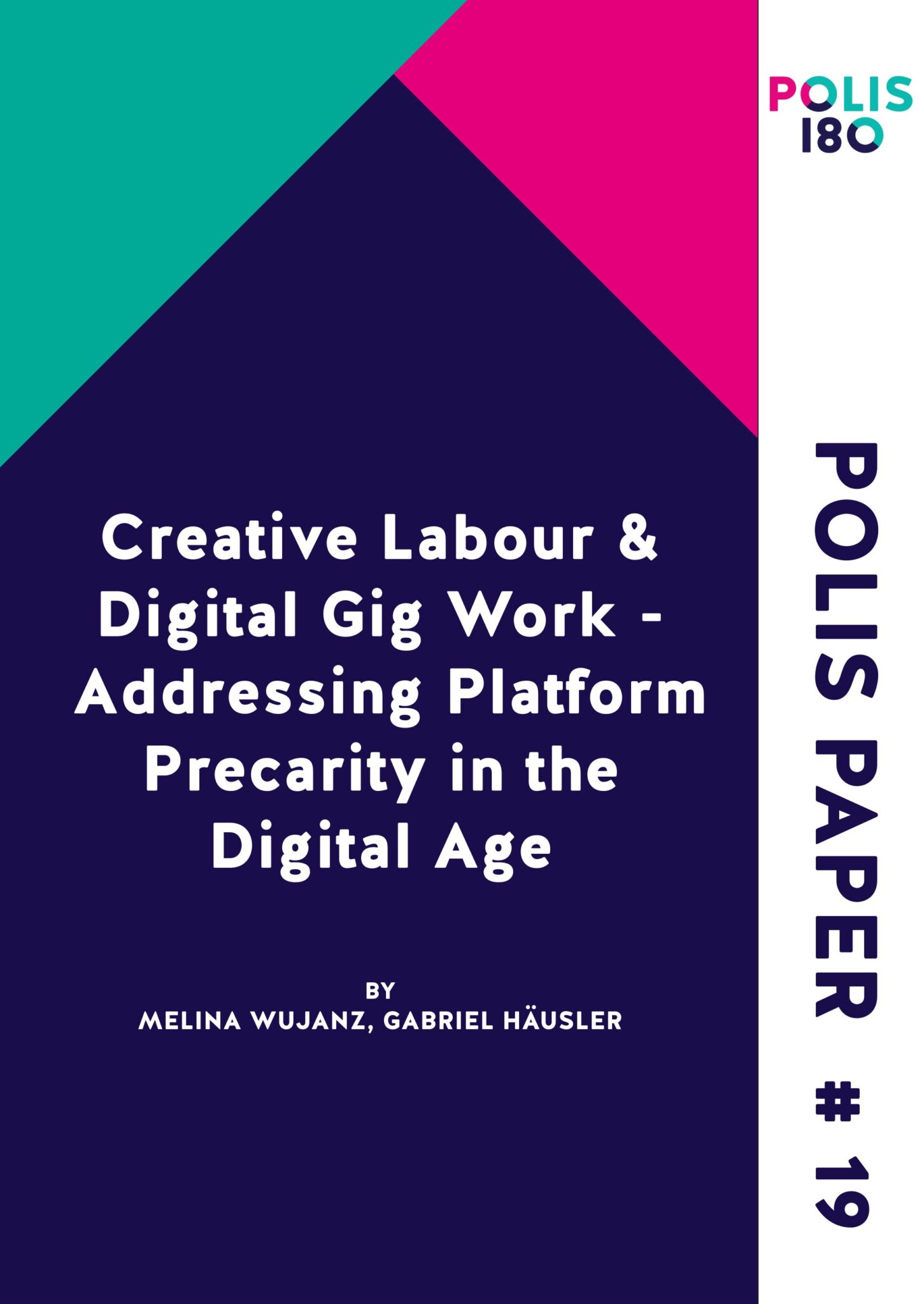 Polis Paper N° 19 - Creative Labour & Digital Gig Work