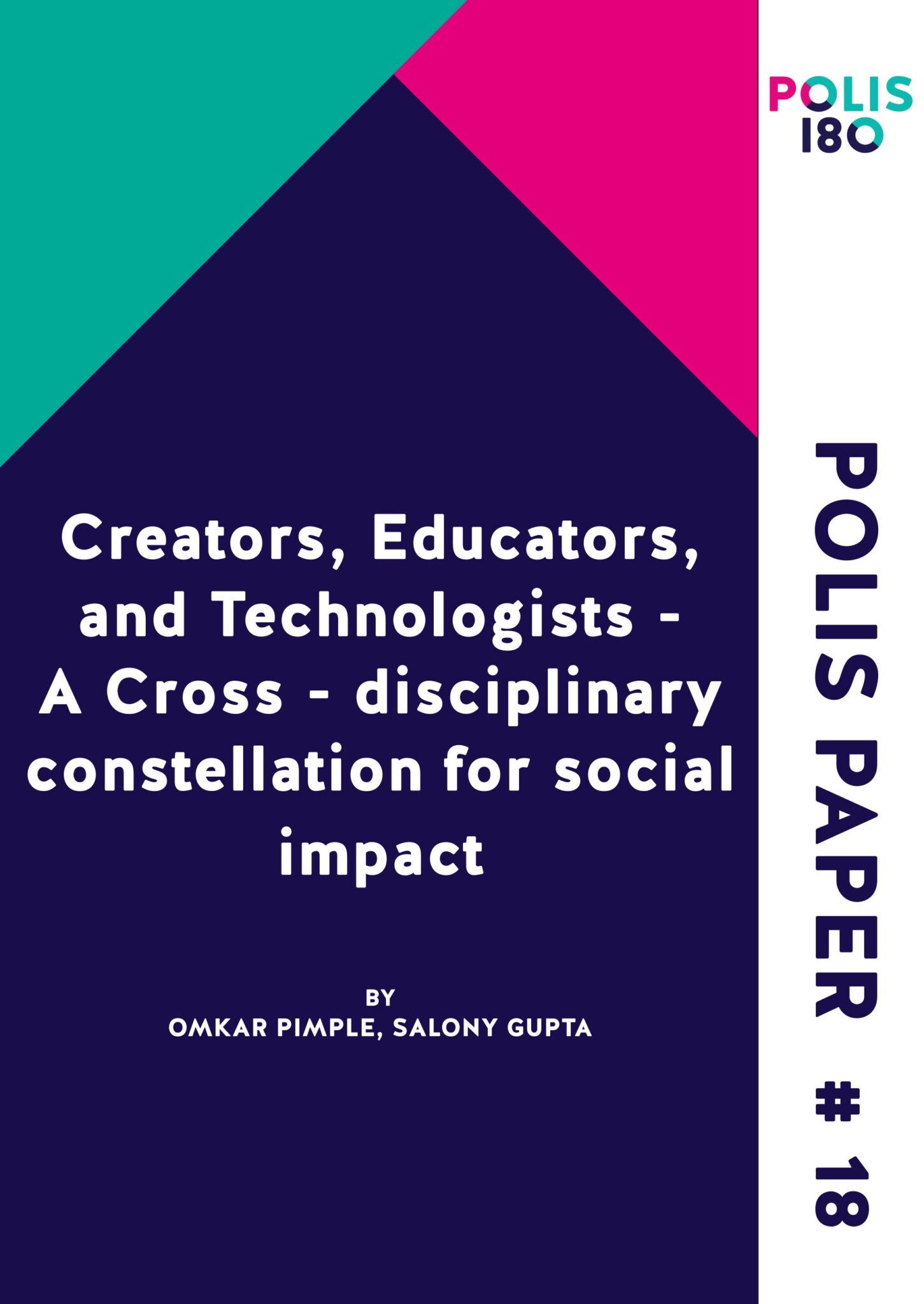 Polis Paper N° 18 - Creators, Educators, and Technologists