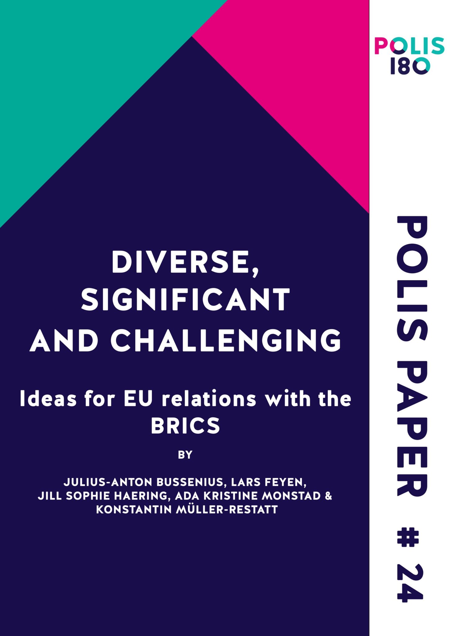 Polis Paper N° 24 - “Diverse, significant and challenging -  Ideas for EU relations with the BRICS”